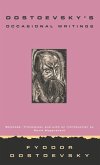 Dostoevsky's Occasional Writings