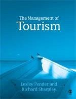 The Management of Tourism - Pender, Lesley / Sharpley, Richard