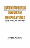 Restructuring American Corporations