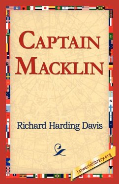 Captain Macklin - Davis, Richard Harding