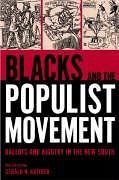 Blacks and the Populist Movement: Ballots and Bigotry in the New South - Gaither, Gerald H.