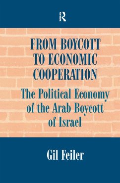 From Boycott to Economic Cooperation - Feiler, Gil