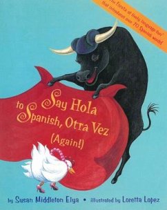 Say Hola to Spanish, Otra Vez - Middleton Elya, Susan