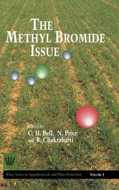 The Methyl Bromide Issue - Bell, C H; Price, N.; Chakrabarti, B.