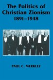 The Politics of Christian Zionism 1891-1948