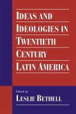 Ideas and Ideologies in Twentieth-Century Latin America