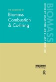 The Handbook of Biomass Combustion and Co-Firing