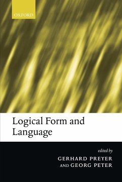 Logical Form and Language - Preyer, Gerhard / Peter, Georg (eds.)
