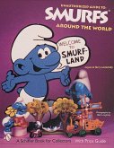 The Unauthorized Guide to Smurfs(r) Around the World
