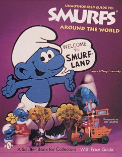 The Unauthorized Guide to Smurfs(r) Around the World - Losonsky