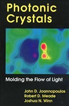 Photonic Crystals - Joannopoulos, John D. / Meade, Robert D. / Winn, Joshua N.