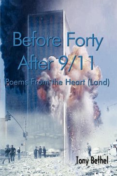 Before Forty After 9/11 - Bethel, Tony