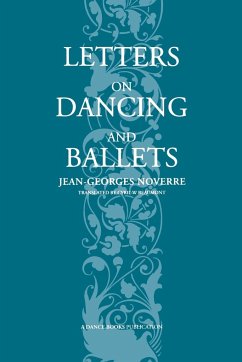 Letters on Dancing and Ballets - Noverre, Jean-Georges