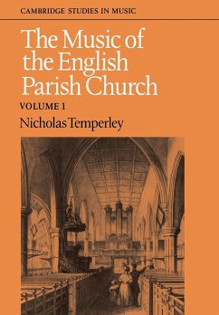 The Music of the English Parish Church - Temperley, Nicholas; Nicholas, Temperley