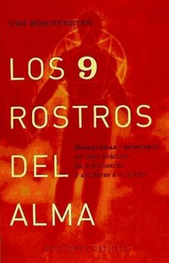 Los nueve rostros del alma : eneagramas y psicología, un libro práctico para conocerse y ayudarse a sí mismo - Böschemeyer, Uwe