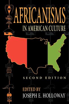 Africanisms in American Culture, Second Edition - Holloway, Joseph E.