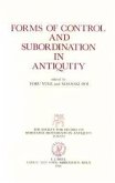 Forms of Control and Subordination in Antiquity