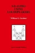 3-D Audio Using Loudspeakers - Gardner, William G.