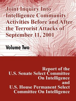 Joint Inquiry Into Intelligence Community Activities Before and After the Terrorist Attacks of September 11, 2001 (Volume Two) - U S. Senate, Committee On Intelligence; U S. House, Committee On Intelligence