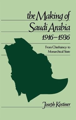 Cover The Making of Saudi Arabia 1916-1936
