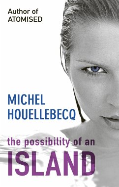 The Possibility of an Island - Houellebecq, Michel