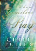 When Families Pray When Families Pray