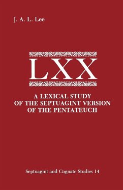 A Lexical Study of the Septuagint Version of the Pentateuch - Lee, J. a. L.
