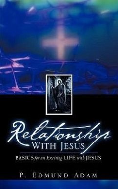 Relationship With Jesus - Adam, P. Edmund