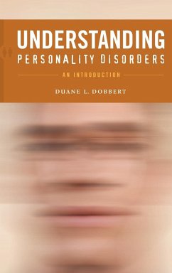 Understanding Personality Disorders - Dobbert, Duane