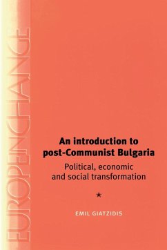 An Introduction to Post-Communist Bulgaria - Giatzidis, Emil