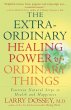 The Extraordinary Healing Power of... - Bild 1