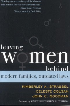 Leaving Women Behind - Colgan, Celeste; Goodman, James C; Strassel, Kim