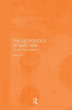 The Geopolitics of East Asia - Lim, Robyn
