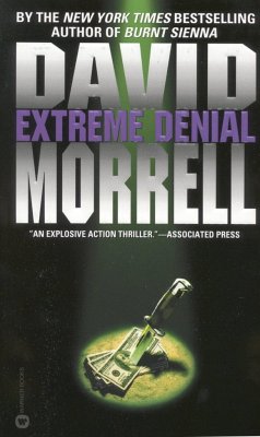 Extreme Denial - Morrell, David