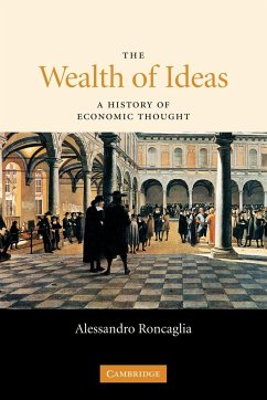 The Wealth of Ideas - Roncaglia, Alessandro (Universita degli Studi di Roma 'La Sapienza',