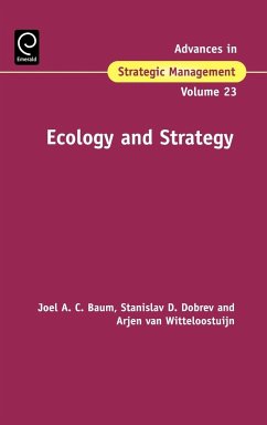 Ecology and Strategy - Baum, Joel A. C. / Dobrev, Stanislav D. / van Witteloostuijn, Arjen (eds.)