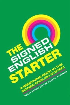 The Signed English Starter - Bornstein, Harry; Saulnier, Karen L