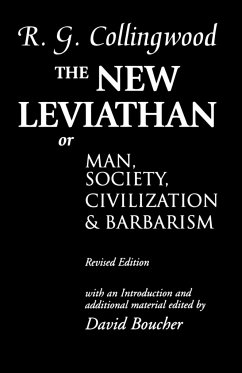 The New Leviathan - Collingwood, R. G. (late Waynflete Professor of Metaphysical Philoso