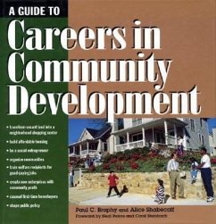 A Guide to Careers in Community Development - Brophy, Paul; Shabecoff, Alice