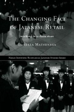 The Changing Face of Japanese Retail - Matsunaga, Louella