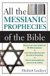 All the Messianic Prophecies of the... - Bild 1