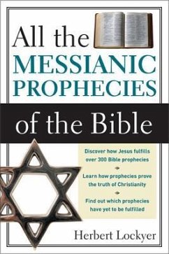 All the Messianic Prophecies of the Bible - Lockyer, Herbert