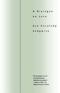 A Dialogue On Love - Sedgwick, Eve Kosofsky