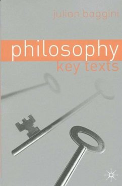 Philosophy: Key Texts - Baggini, J.