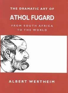 Cover The Dramatic Art of Athol Fugard