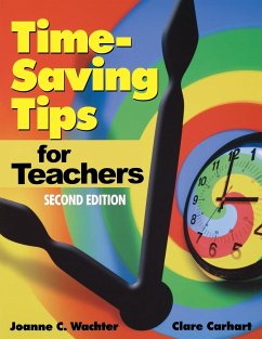 Time-Saving Tips for Teachers - Wachter, Joanne C; Carhart, Clare