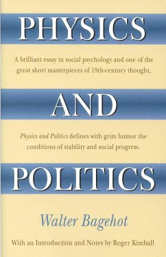 Physics and Politics - Bagehot, Walter