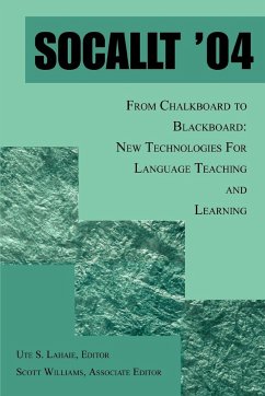 Socallt '04: From Chalkboard to Blackboard: New Technologies for Language Teaching and Learning