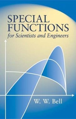 Special Functions for Scientists and Engineers - Bell, W W