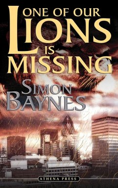 One of Our Lions Is Missing - Baynes, Simon